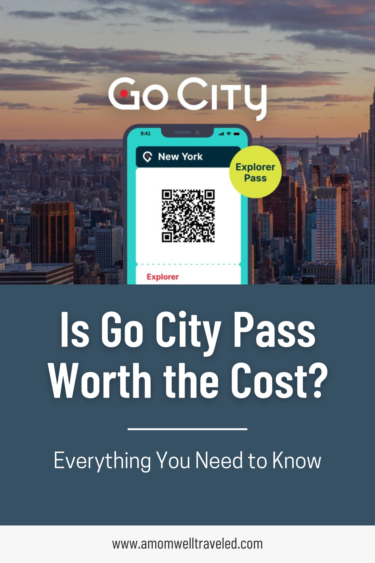 Is Go City Pass Worth It? Pinterest Pin A Mom Well Traveled Blog