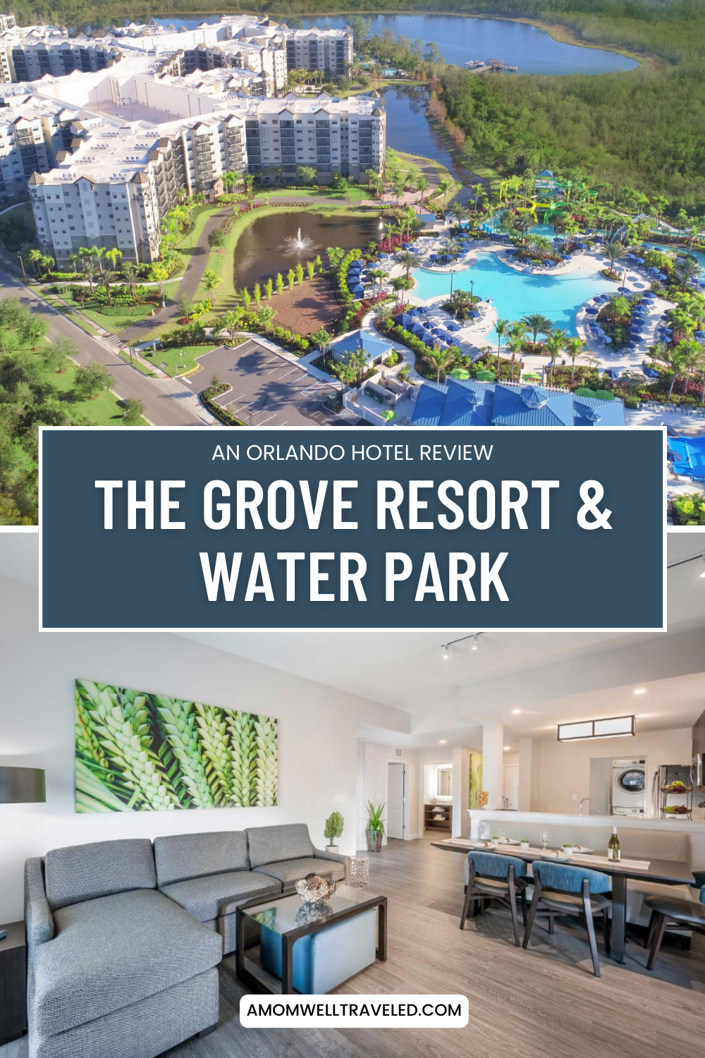 Pinterest Pin The Grove Resort and Water Park Orlando by A Mom Well Traveled Blog