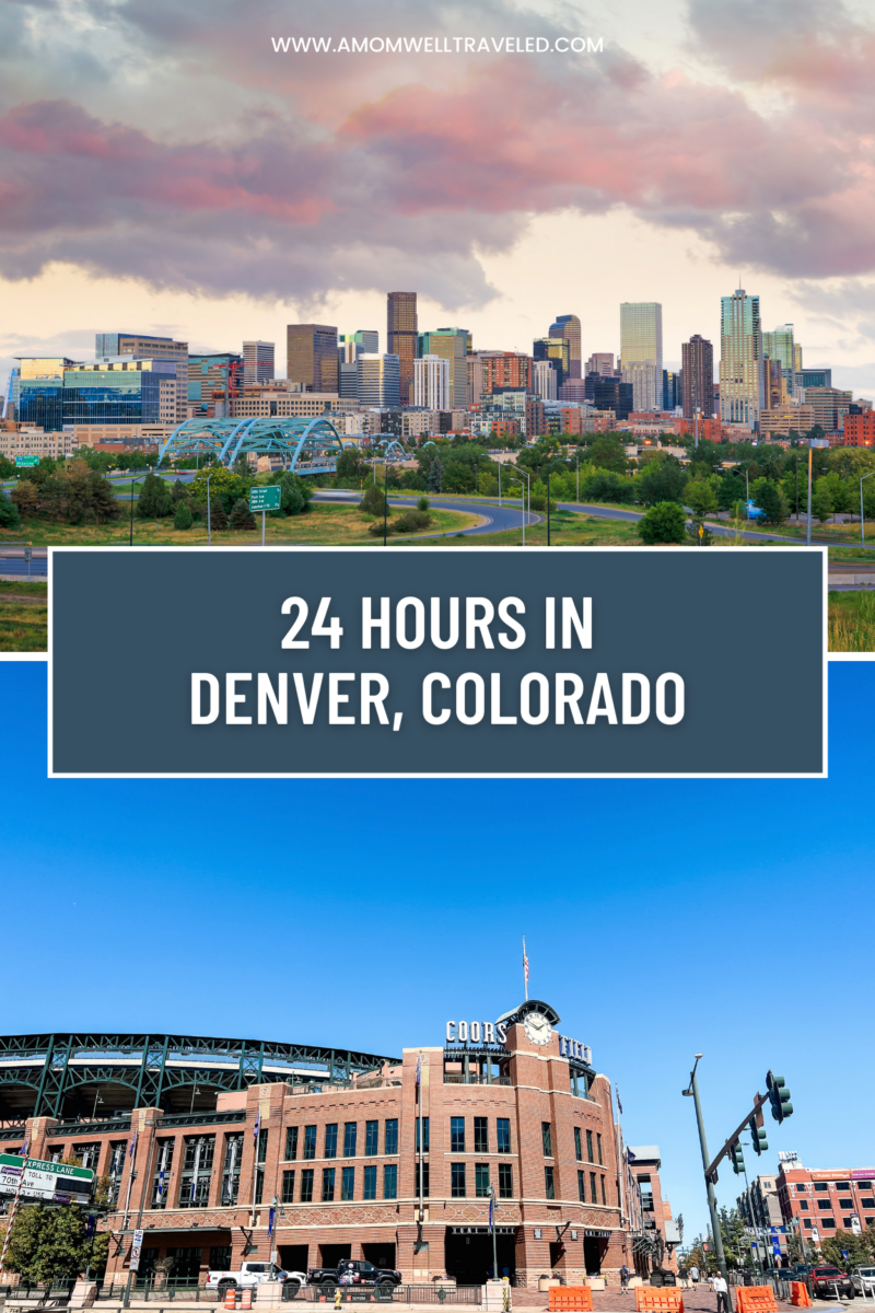 How to spend 24 Hours in Denver, Colorado from where to eat, things to do and the best place to stay
