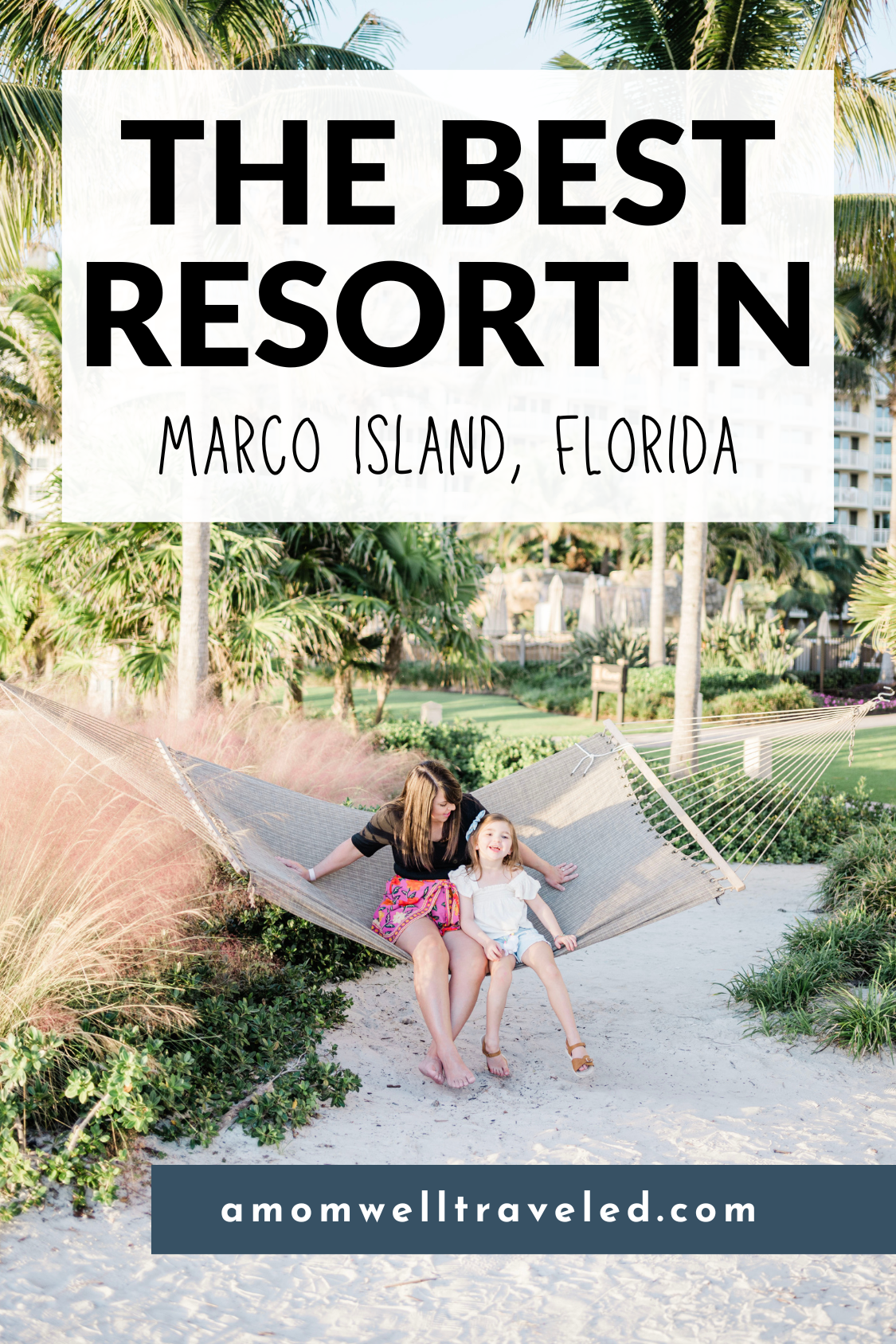 BEST marco island resort for families